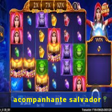 acompanhante salvador